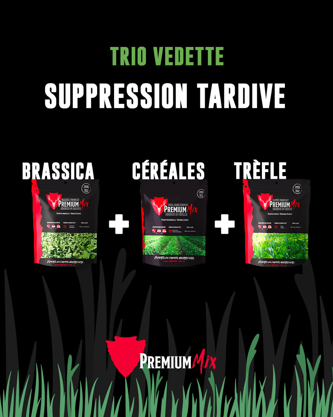 Trio supression tardive - 1 acre