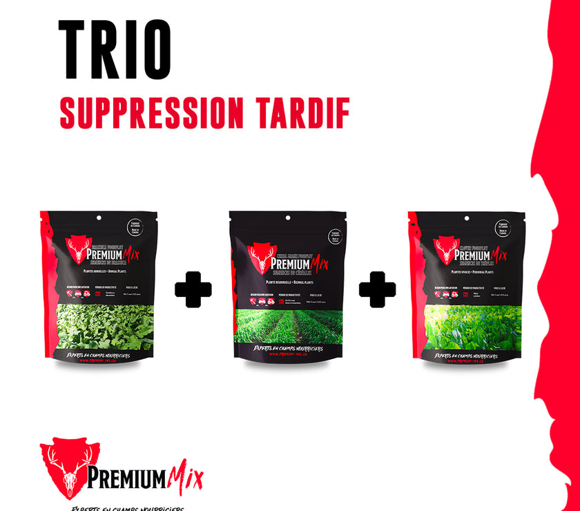 Trio supression tardif - 1 âcre